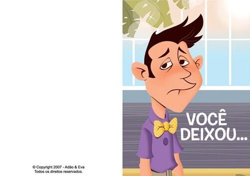 Cartão: Você Deixou.. Meu Mundo De Ponta Cabeça